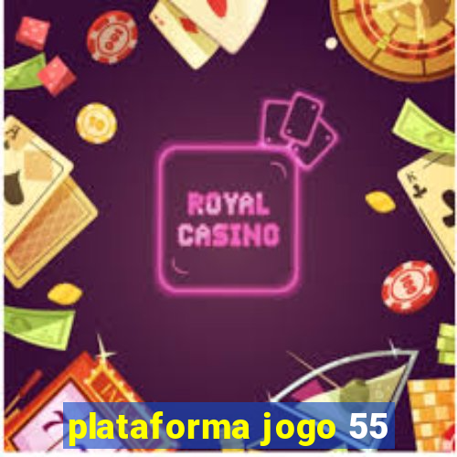 plataforma jogo 55